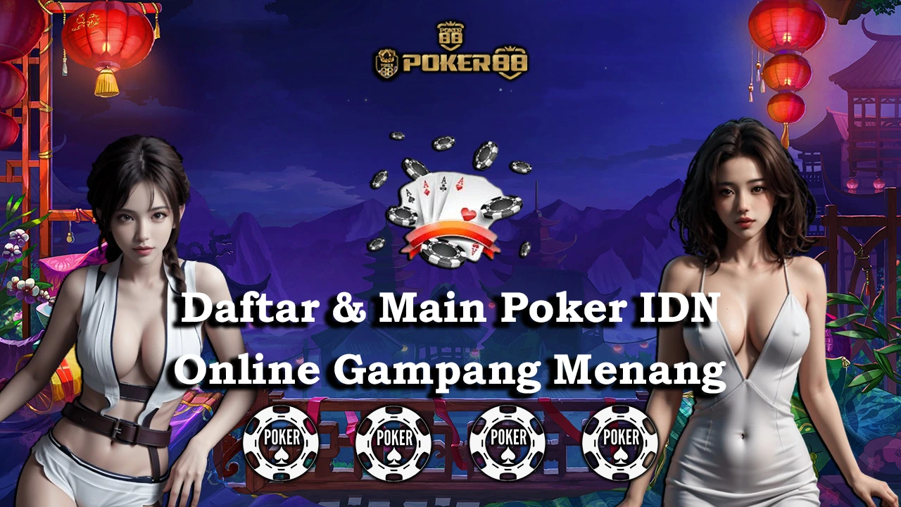 Daftar & Main Poker IDN